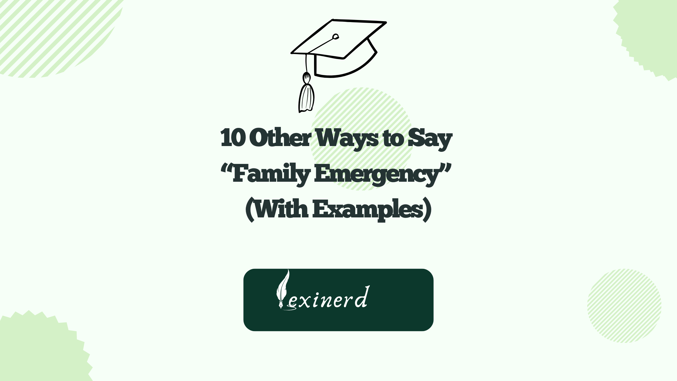 10 Other Ways to Say “Family Emergency” (With Examples)